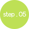 step . 05